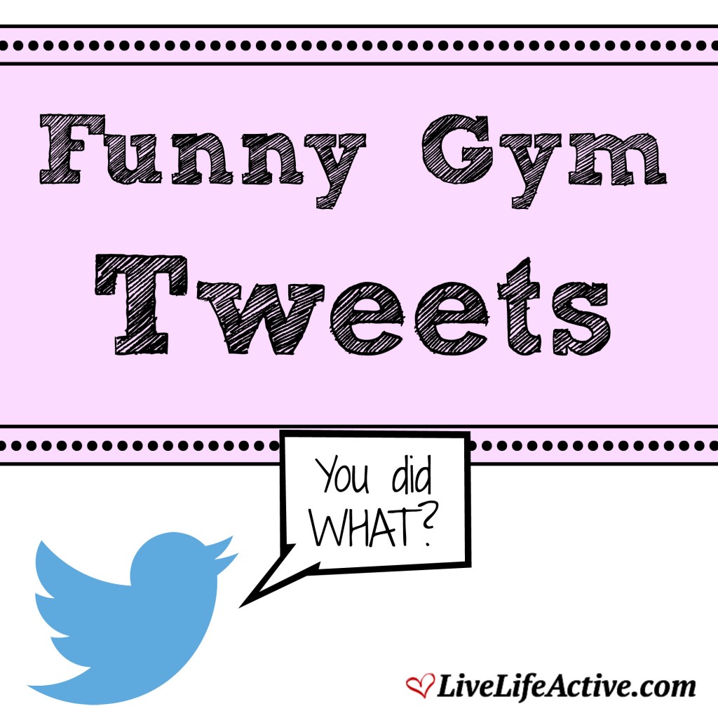 funny gym tweets