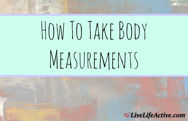 How To Take Body Measurements
