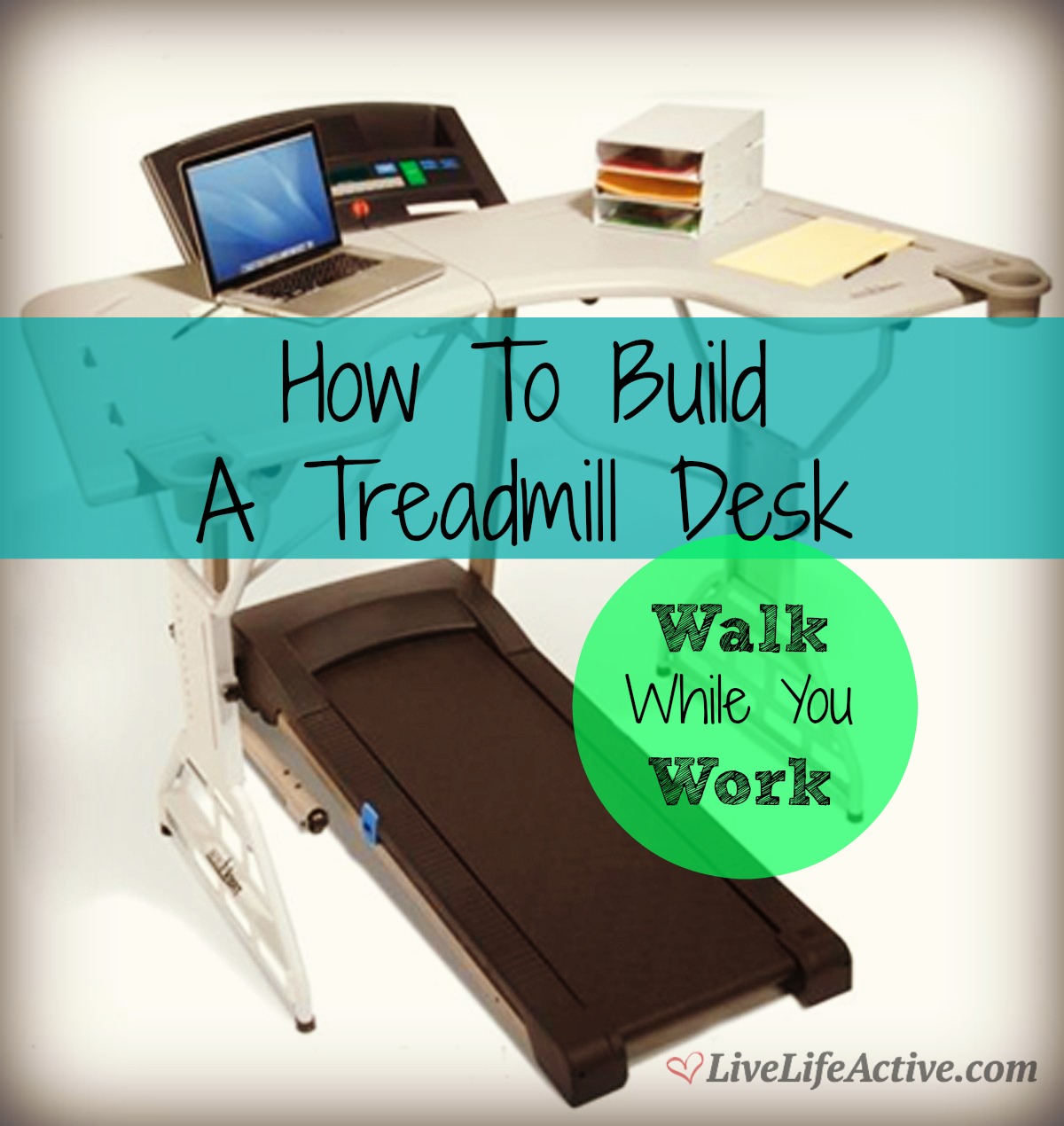 How To Build A Treadmill Desk