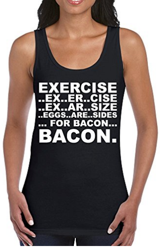 Exercise Bacon funny workout tank