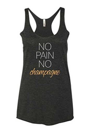 No pain no champagne tank