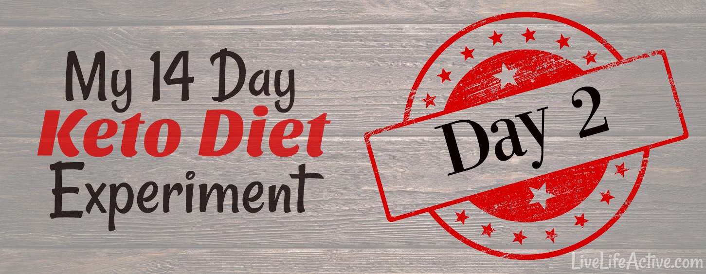My 14 day keto diet experiment - day 2