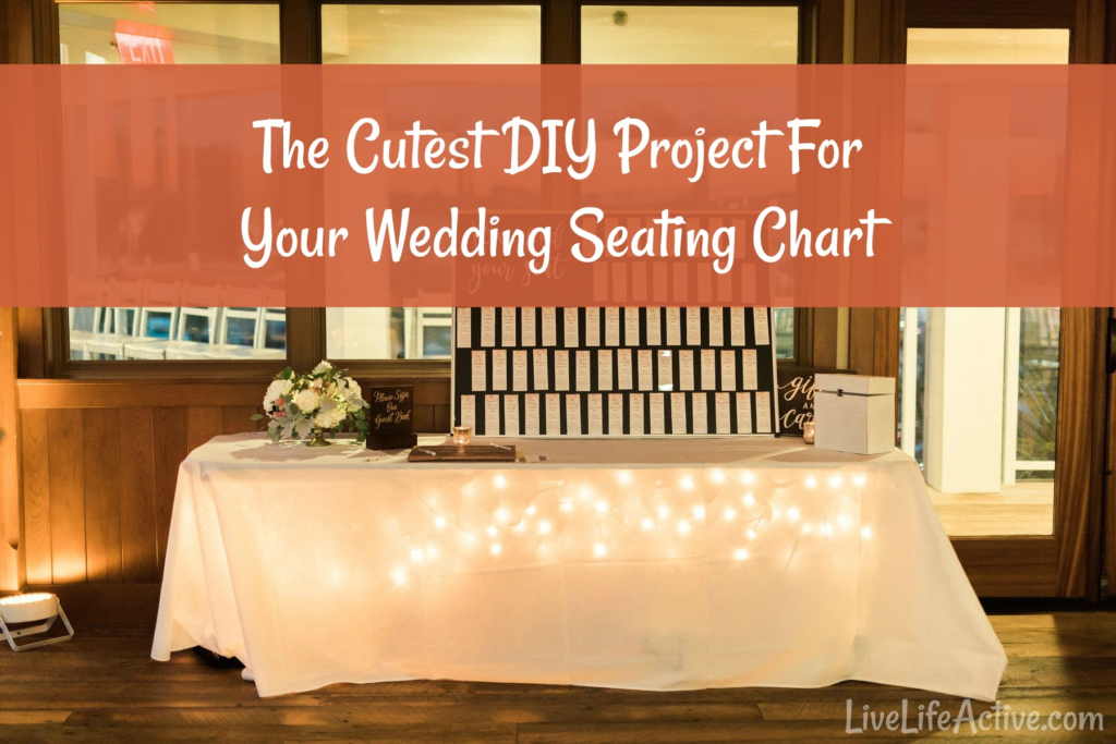 Diy Wedding Seating Chart Ideas