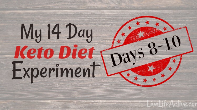 keto diet experiment days 8-10 results after one week
